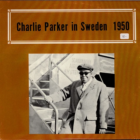 Charlie Parker - In Sweden 1950