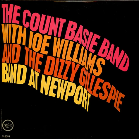 Count Basie Orchestra With Joe Williams And Dizzy Gillespie Big Band - At Newport