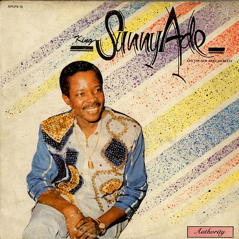 King Sunny Ade And The New African Beats - Authority