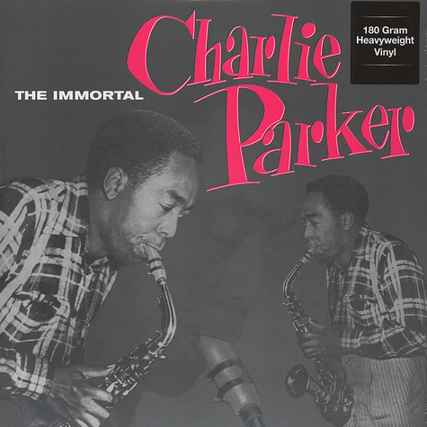 Charlie Parker - The Immortal 180g Vinyl Edition