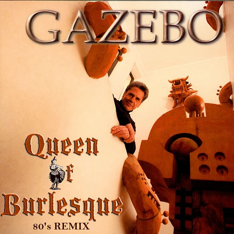 Gazebo - Queen Of Burlesque
