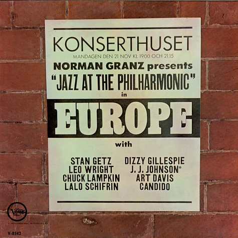 Dizzy Gillespie / J.J. Johnson / Stan Getz / Leo Wright / Art Davis / Chuck Lampkin / Lalo Schifrin / Candido - Jazz At The Philharmonic In Europe