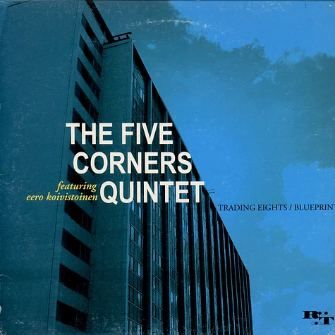 The Five Corners Quintet - Trading Eights