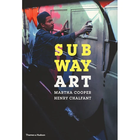 Martha Cooper & Henry Chalfant - Subway Art