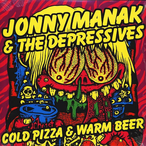 Jonny Manak & The Depressives - Cold Pizza And Warm Beer