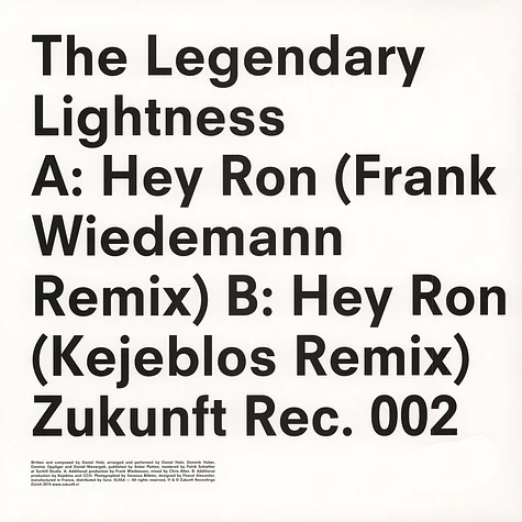 The Legendary Lightness - Hey Ron Remixes