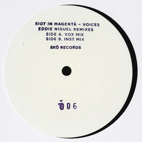 Riot In Magenta - Voices Eddie Niguel Remixes