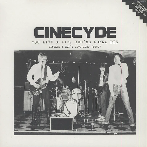 Cinecyde - You Live A Lie, You're Gonna Die (+7")