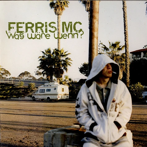 Ferris MC - Was Wäre Wenn?