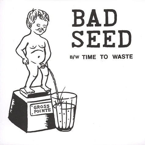 Gross Pointe - Bad Seed