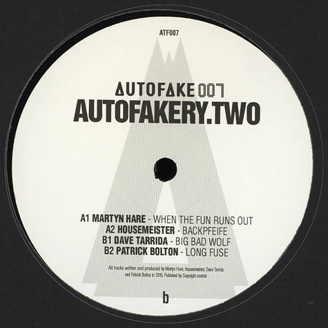 Martyn Hare / Housemeister / Dave Tarrida / Patrick Bolton - Auto-Fakery Two