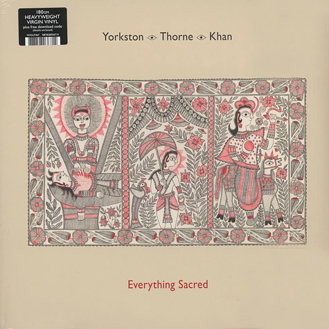 Yorkston / Thorne / Khan - Everything Sacred