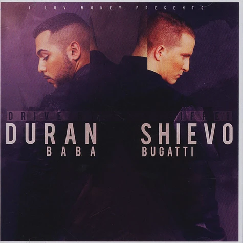 Duran Baba & Shievo Bugatti - Drive By Im Bleifrei