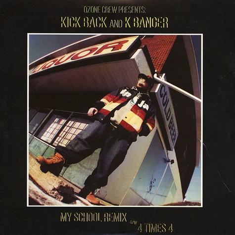 Kick Back & K-Banger - My School Remix / 4 Times 4