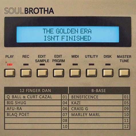 Soulbrotha (B-Base & 12 Finger Dan) - The Golden Era Isn't Finished Black Vinyl Edition