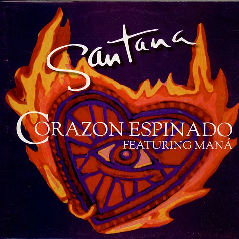 Santana Featuring Mana - Corazon Espinado