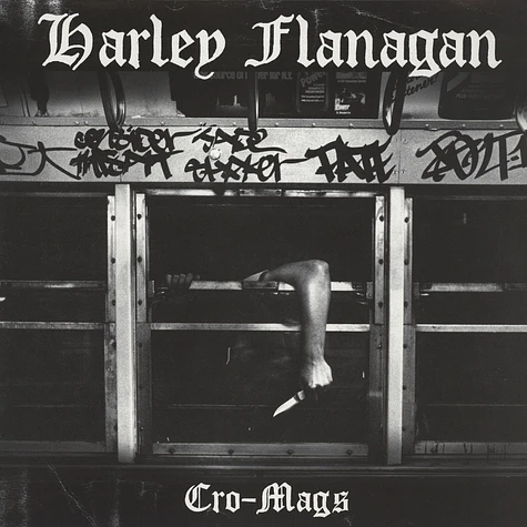 Harley Flanagan - Cro-Mags