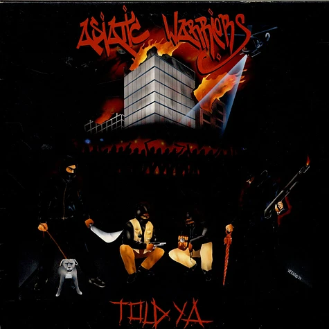 Asiatic Warriors - Told Ya