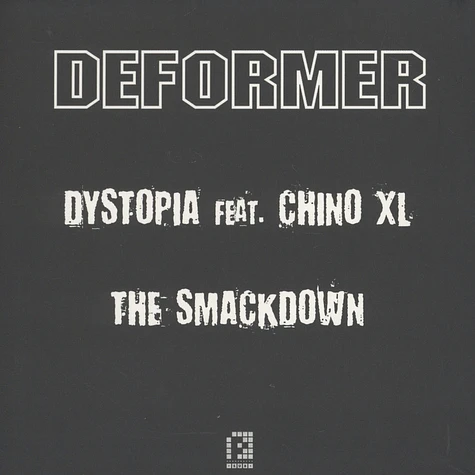 Deformer - Dystopia / The Smackdown