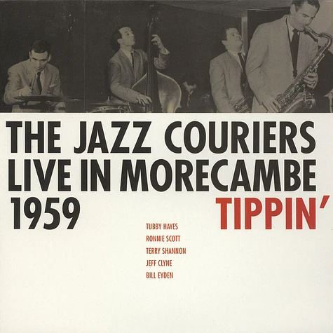 The Jazz Couriers - Live In Morecambe 1959 - Tippin