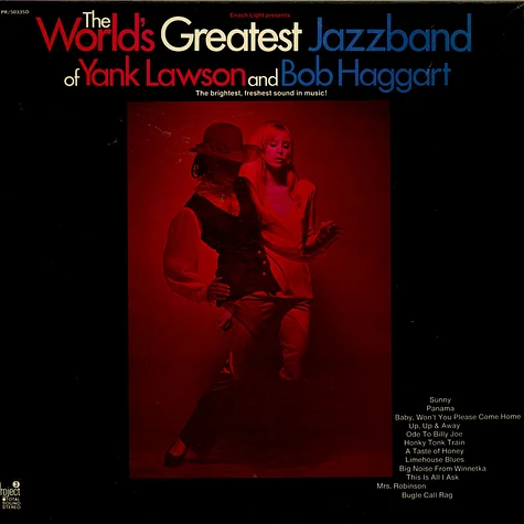 The World's Greatest Jazzband Of Yank Lawson And Bob Haggart - The World's Greatest Jazzband Of Yank Lawson And Bob Haggart