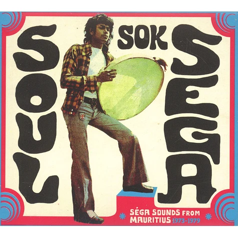 V.A. - Soul Sok Sega: Sounds From Mauritius 1973-1979