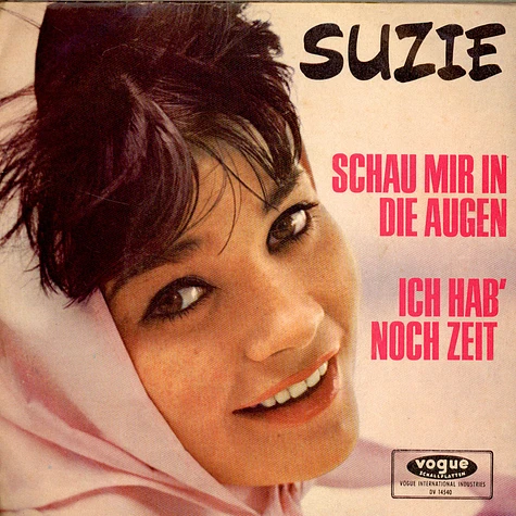 Suzie - Schau Mir In Die Augen / Ich Hab' Noch Zeit