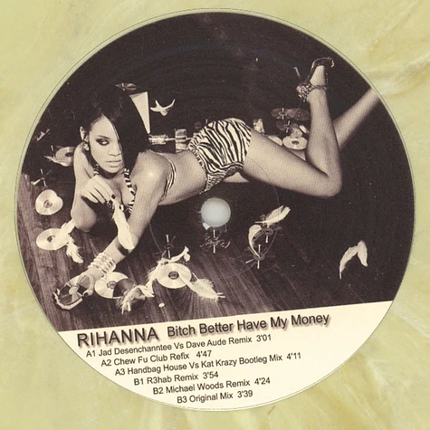 Rihanna - Bitch Better Have My Money Beige Vinyl Edition