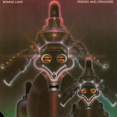 Ronnie Laws - Friends And Strangers