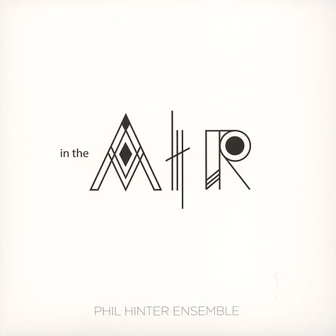 Phil Hinter Ensemble - In The Air
