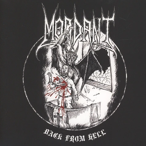 Mordant - Back From Hell Black Vinyl Edition