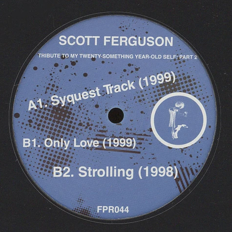 Scott Ferguson - Tribute To My Twenty Something Year Old Self Part #2