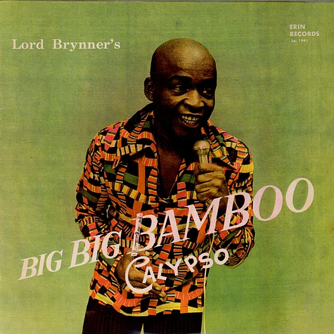 Lord Brynner - Big Big Bamboo Calypso