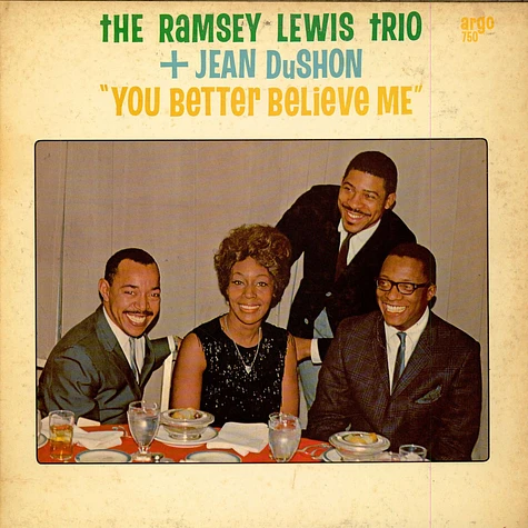 The Ramsey Lewis Trio + Jean DuShon - You Better Believe Me