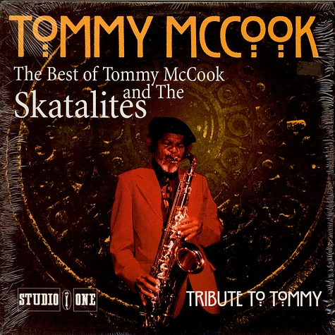 Tommy McCook And The Skatalites - Tribute To Tommy - The Best Of Tommy McCook And The Skatalites