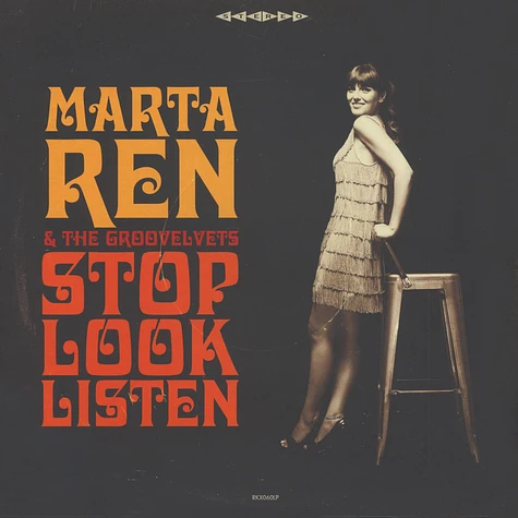 Marta Ren & Groovelvets, The - Stop Look Listen