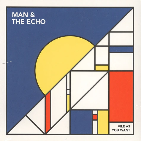 Man & The Echo - Vile As You Want