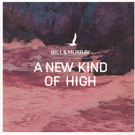 Bill & Murray - A New Kind Of High Black Vinyl Edition