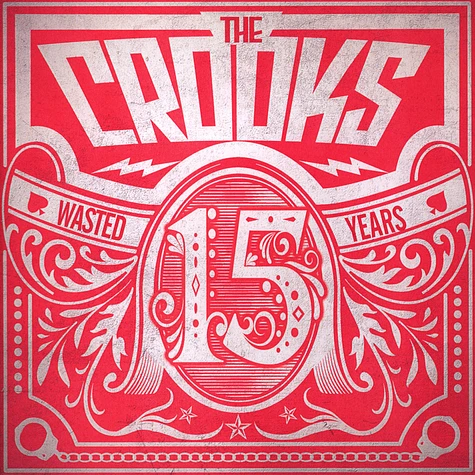 Crooks - 15 Wasted Years