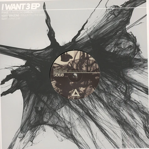 Phase / GLXY / Northern Zone - I Want 3 EP