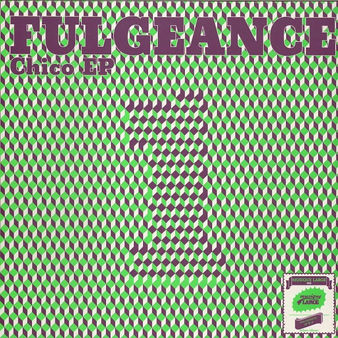 Fulgeance - Chico EP
