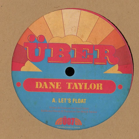 Dane Taylor - Let's Float