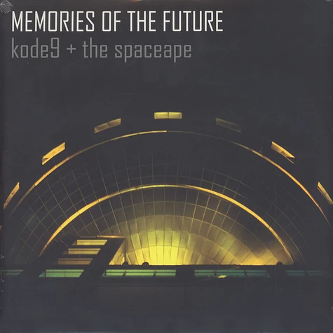 Kode9 & The Spaceape - Memories Of The Future
