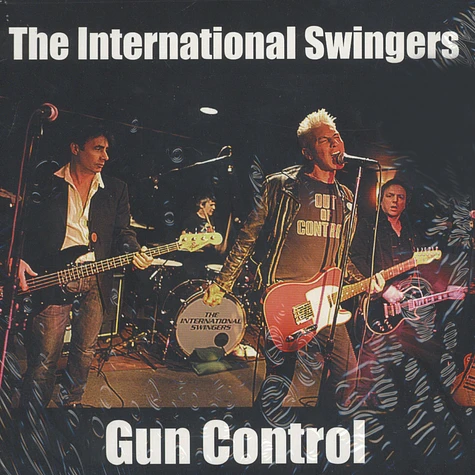 International Swingers - Gun Control