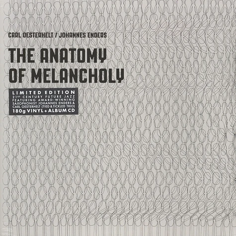 Carl Oesterhelt / Johannes Enders - The Anatomy Of Melancholy