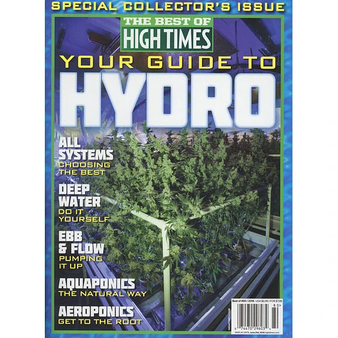 High Times Magazine - The Best Of High Times - Your Guide To Hydro