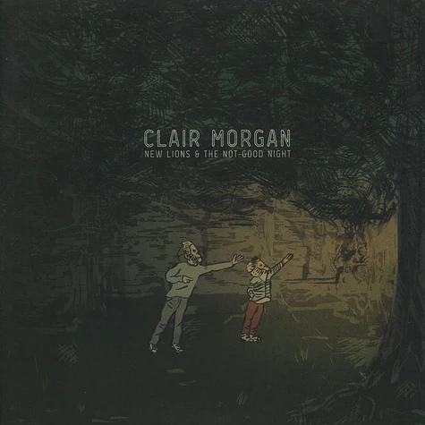 Clair Morgan - New Lions And The Not-Good Night
