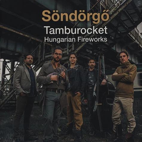 Sondorgo - Tamburocket: Hungarian Fireworks