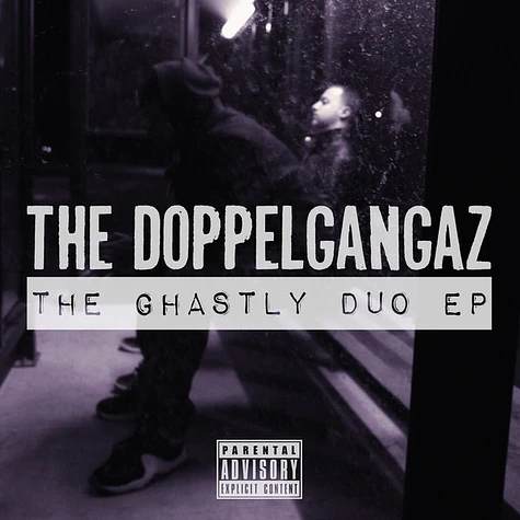 The Doppelgangaz - The Ghastly Duo EP