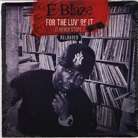 E-Blaze - For The Luv' Of It Volume 3: Reloaded Black Vinyl Edition